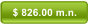 $ 826.00 m.n.