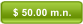 $ 50.00 m.n.