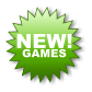 NEW! GAMES