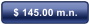 $ 145.00 m.n.