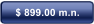 $ 899.00 m.n.