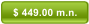$ 449.00 m.n.