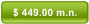 $ 449.00 m.n.