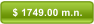 $ 1749.00 m.n.