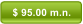 $ 95.00 m.n.