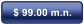 $ 99.00 m.n.