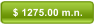$ 1275.00 m.n.