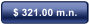 $ 321.00 m.n.