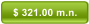 $ 321.00 m.n.